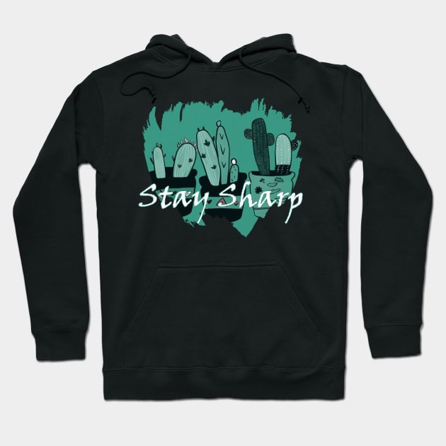 Stay sharp Hoodie by Pixy Official